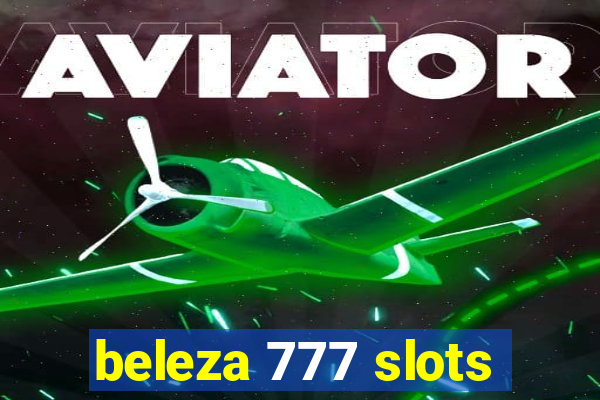 beleza 777 slots